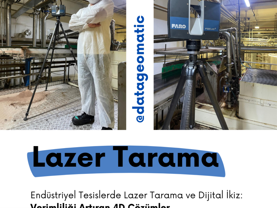 Lazer Tarama: Endüstriyel Tesislerde Dijital Dönüşümün Anahtarı